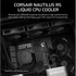 CORSAIR CPU hűtő NAUTILUS 240 RS Liquid CPU Cooler (vízhűtés), 2 Ventilátoros, LGA1700 és LGA1851 támogatással, fekete